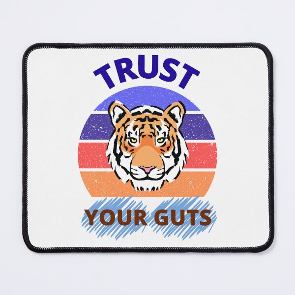 Item preview, Trust Your Guts  designed and sold by BhavyaBathla.
