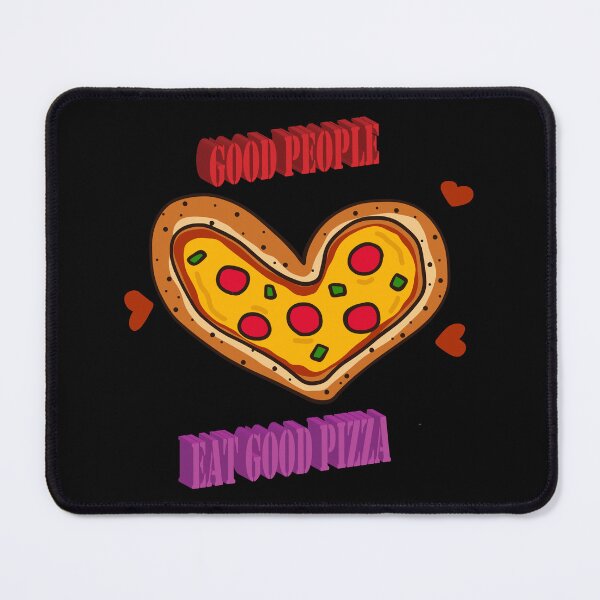 Item preview, Good People Eat Good Pizza - This is a great design for good people who love pizza. designed and sold by Deylinashop.