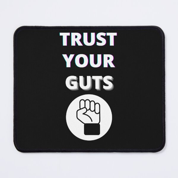 Item preview, Trust Your Guts  designed and sold by BhavyaBathla.