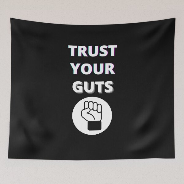 Item preview, Trust Your Guts  designed and sold by BhavyaBathla.