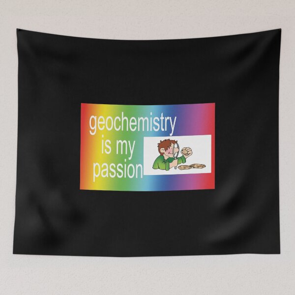 Item preview, geochem!!!! is my passion!!!! designed and sold by orlumbuspirate.