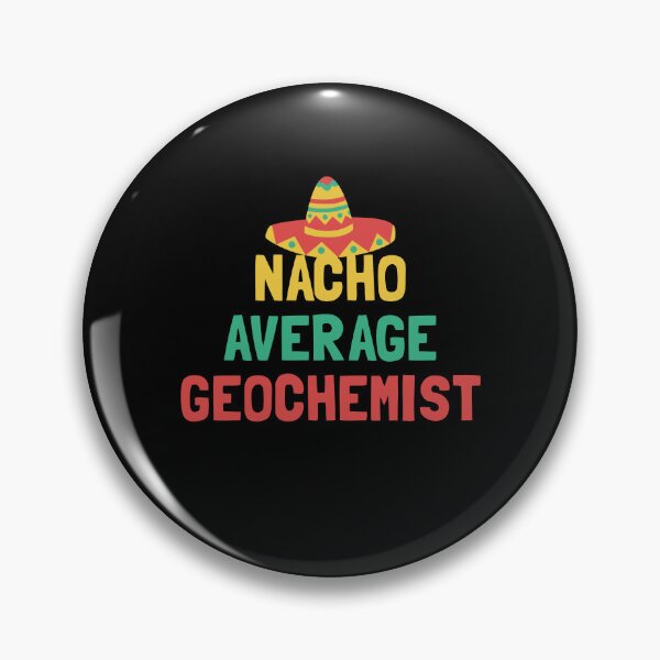 Item preview, Not Your Average Geochemist designed and sold by orlumbuspirate.