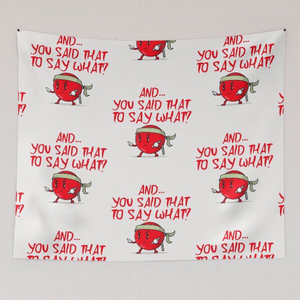 Item preview, And You Said That To Say What? designed and sold by Tish K..