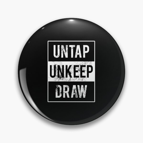 Item preview, Untap Unkeep Draw designed and sold by FNStuff.