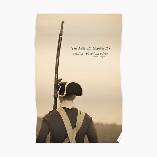 "Patriots Blood Quote" Poster by peanutroaster Redbubble