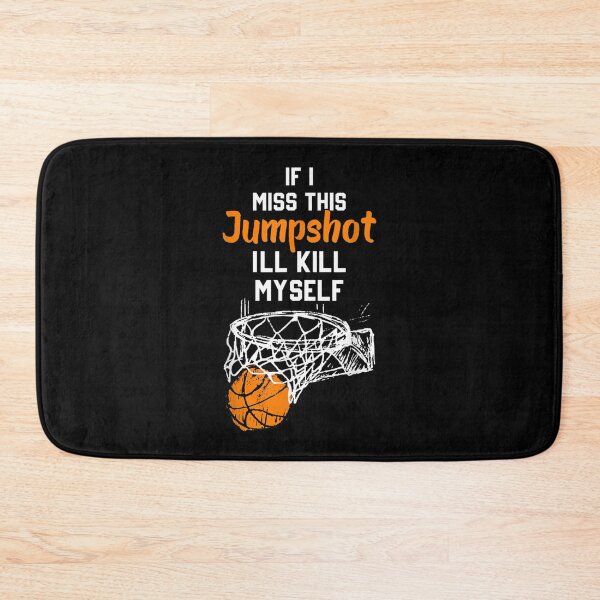 Item preview, If I Miss This Jumpshot I'll Kill Myself Basketball Lovers  designed and sold by mchargue12.