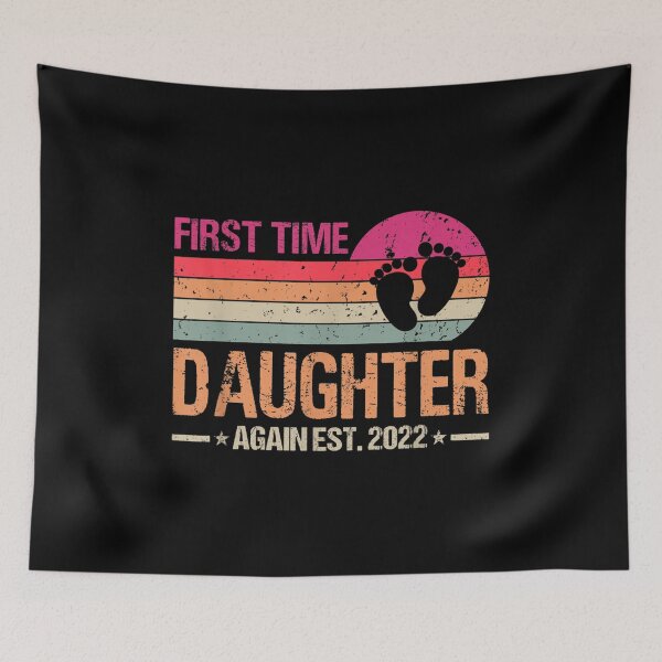 Aperçu de l'œuvre First Time Daughter Again 2022 Vintage Funny Father's Day créée et vendue par mchargue12.