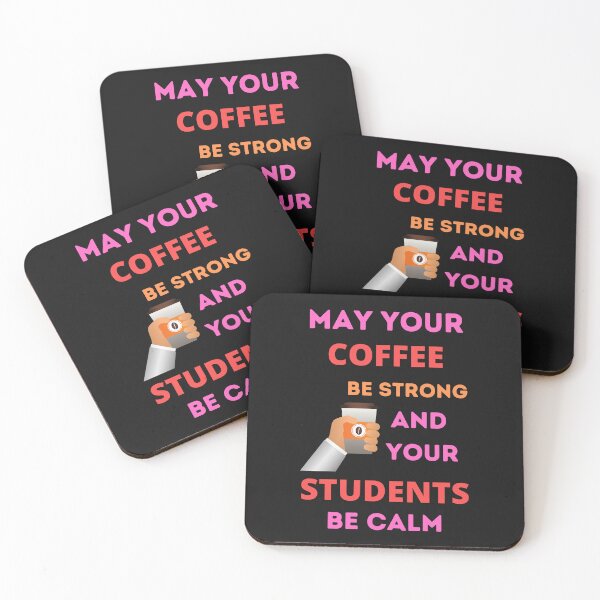 Item preview, May Your Coffee Be Strong And Your Students Be Calm designed and sold by BhavyaBathla.