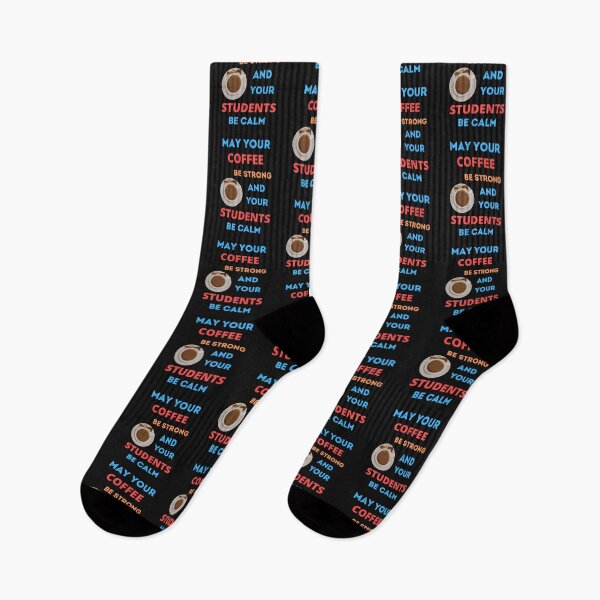 Item preview, May Your Coffee Be Strong And Your Students Be Calm designed and sold by BhavyaBathla.