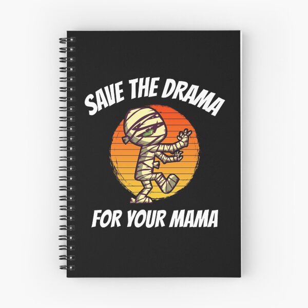 Item preview, Funny Mummy Save The Drama designed and sold by roki340.