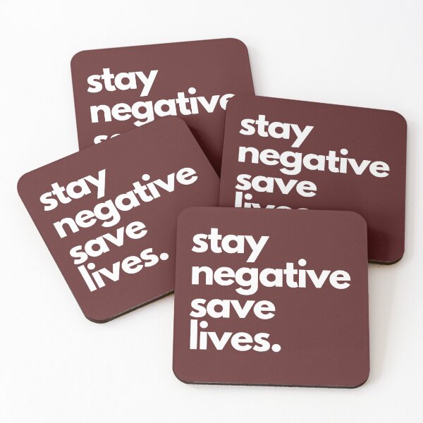 Item preview, Stay Negative Save Lives. designed and sold by SwejdDesign.