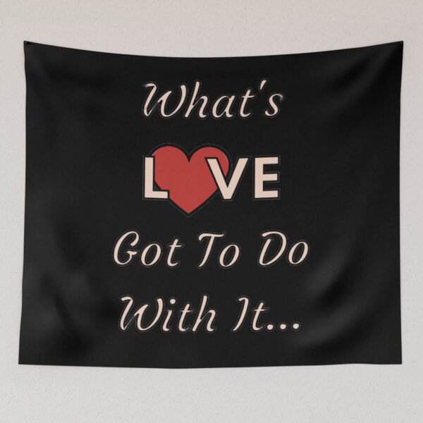 Item preview, What's Love Got To Do With It - Valentines designed and sold by Digitalme Designs.