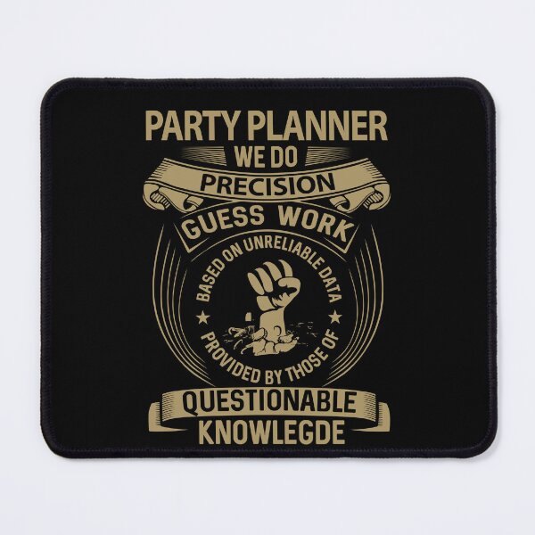 Item preview, Party Planner T Shirt - We Do Precision Job Gift Item Tee designed and sold by paneczkopat.