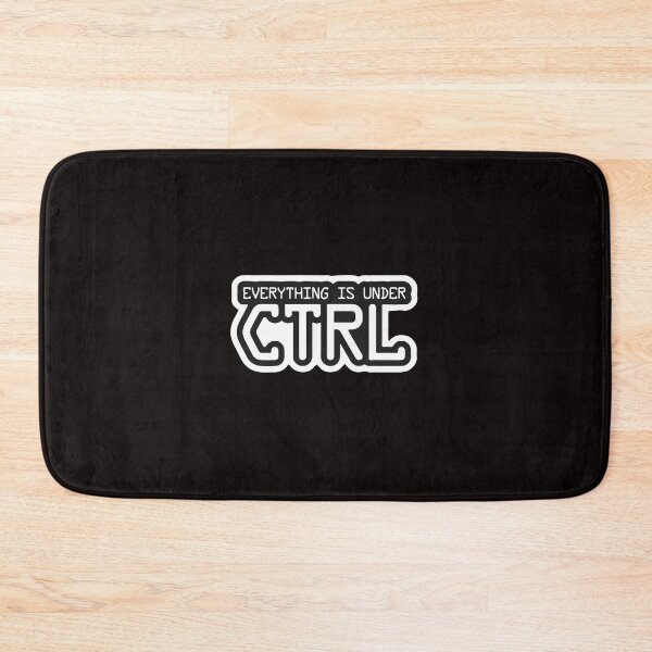 Item preview, EVERYTHING IS UNDER CTRL designed and sold by Mounir Ameur Ali.