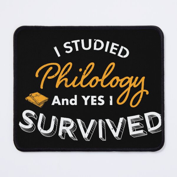 Item preview, I Studied Philology and Yes I Survived, Philology Degree , Philology Student, Philology teacher Philology Graduation Gift designed and sold by anodyle.