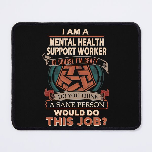 Item preview, Mental Health Support Worker T Shirt - Sane Person Job Gift Item Tee designed and sold by vonnie38uo.