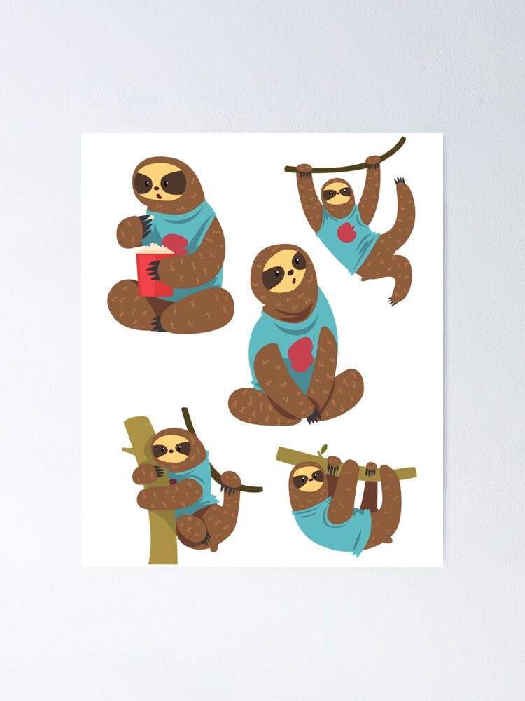 "Cute Sloth Collage " Poster by ScorpionMartUSA Redbubble