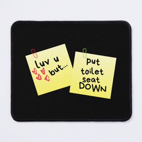 Item preview, I Love U But...Put The Toilet Seat Down Sticky Memo designed and sold by leBoosh-Designs.