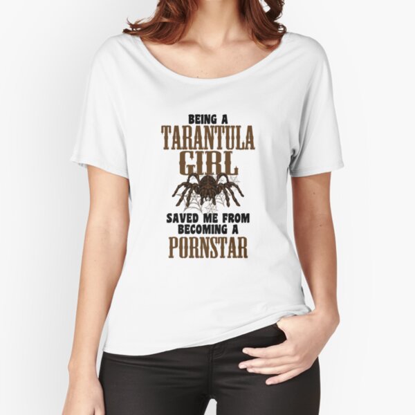 Item preview, Tarantula Girlfriend Being A tarantula Girl Saved Me From Becoming A Pornstar designed and sold by Tarantula-Pet.