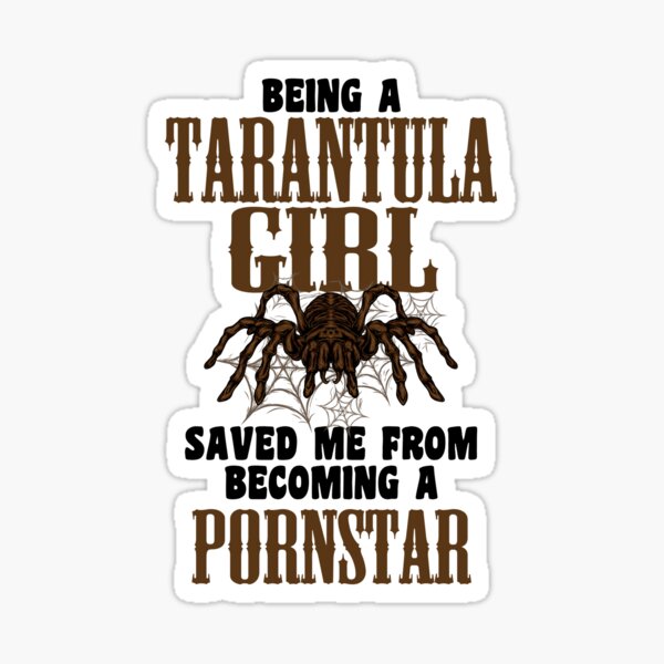 Artikel-Vorschau von Tarantula-Freundin, die ein Tarantula-Mädchen war, hat mich davor bewahrt, ein Pornostar zu werden, designt und verkauft von Draw-Floks.