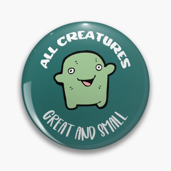 Item preview, All Creatures Great And Small         designed and sold by ScorpionMartUSA.