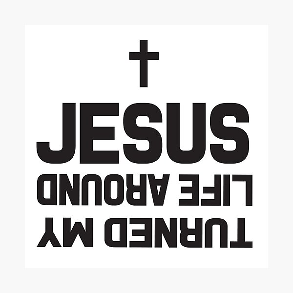Item preview, Jesus turned my life around designed and sold by christianity.