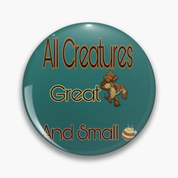 Item preview, All Creatures Great And Small designed and sold by ScorpionMartUSA.