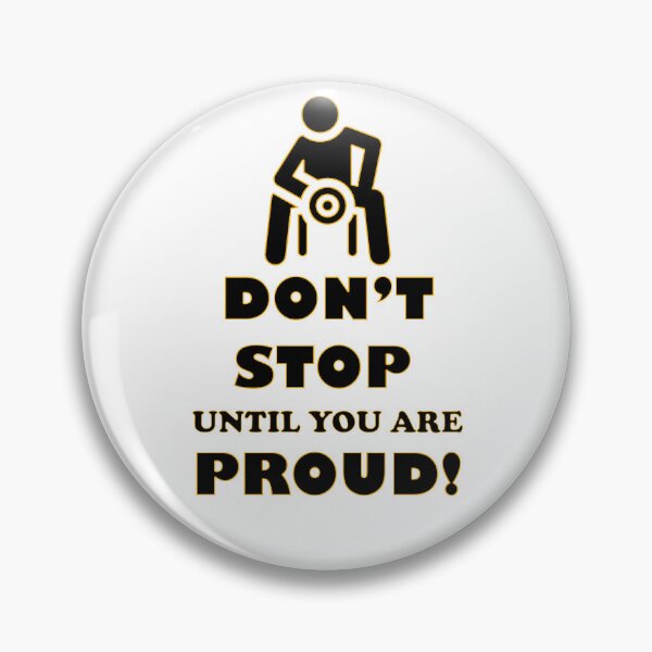 Item preview, Don't stop until you're proud Motivational gym designed and sold by MotiveStuff.