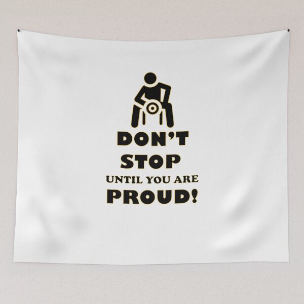 Item preview, Don't stop until you're proud Motivational gym designed and sold by MotiveStuff.
