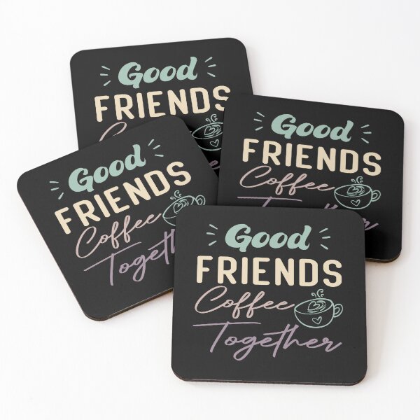 Item preview, Good Friends Coffee Together designed and sold by medbdj.