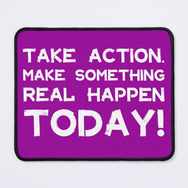 Item preview, Take Action Make Something Happen Today | Quotes | White | Purple designed and sold by Wintre2.