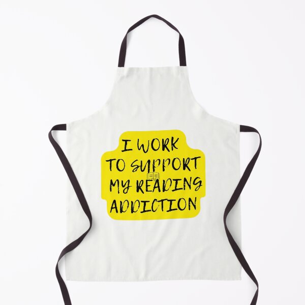 Item preview,   I work to support my Reading addiction designed and sold by Innovational.