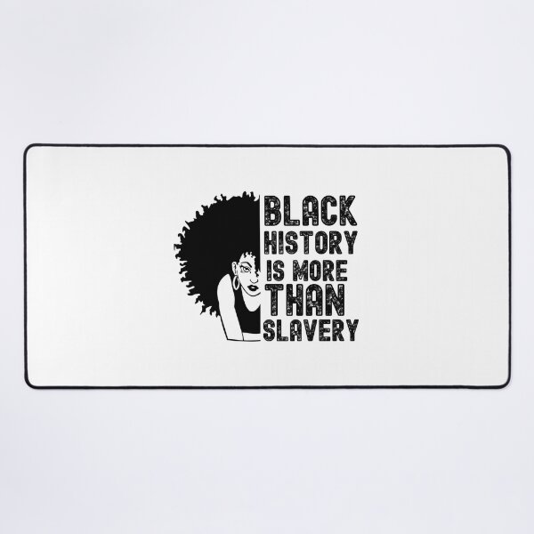 Item preview, Black History Is More Than Slavery designed and sold by Buzzbazaar.
