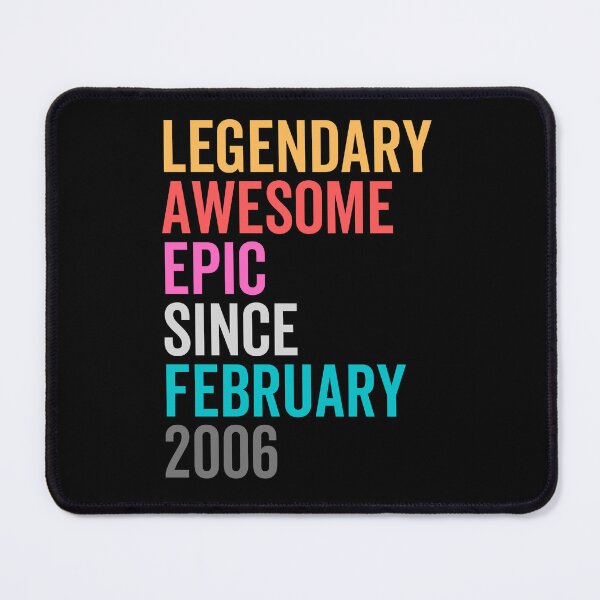 Item preview, Legendary Awesome Epic-Since February 2006 Vintage 16 Years Old designed and sold by jelgavia.