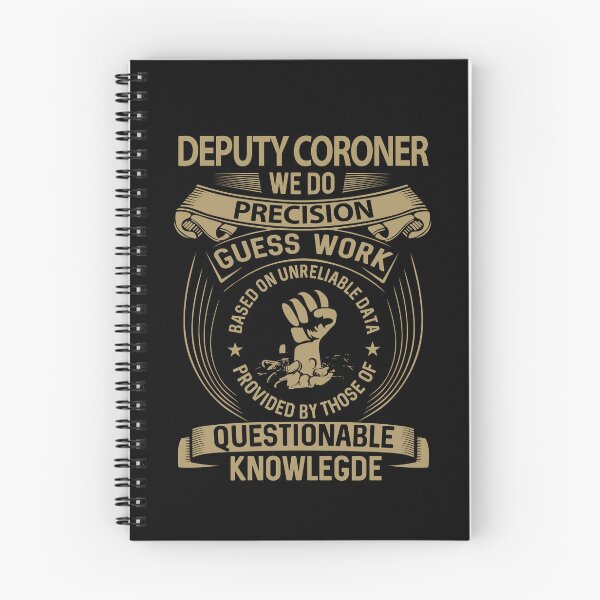 Item preview, Deputy Coroner T Shirt - We Do Precision Job Gift Item Tee designed and sold by paneczkopat.