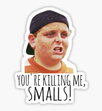 Killing Me Smalls Sticker
