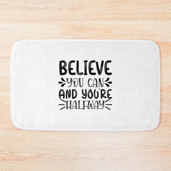 Item preview, Believe you can and you're halfway designed and sold by ArtbyJamasin.