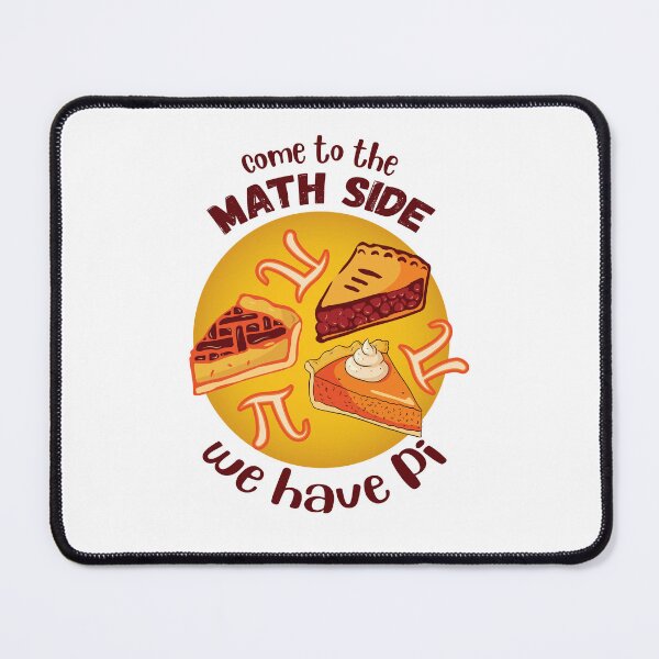 Item preview, Come To The Math Side, We Have Pi designed and sold by IrisDesign20.