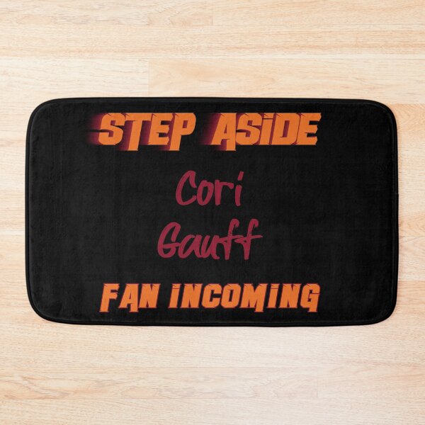 Item preview, Cori Gauff - Step Aside, incoming fan designed and sold by 2Girls1Shirt.