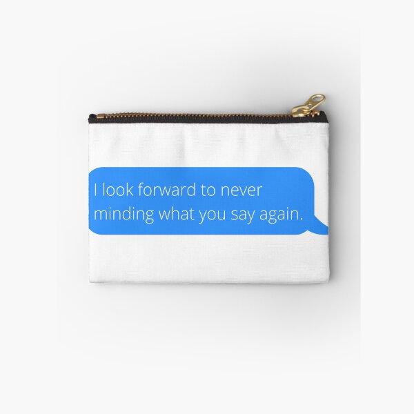 Item preview, I look forward to never minding what you say again designed and sold by pastelsloth.