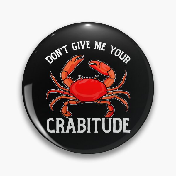 Item preview, Don't Give Me Your Crabitude Crabby Attitude Pun Red Crab designed and sold by funnytshirtemp.