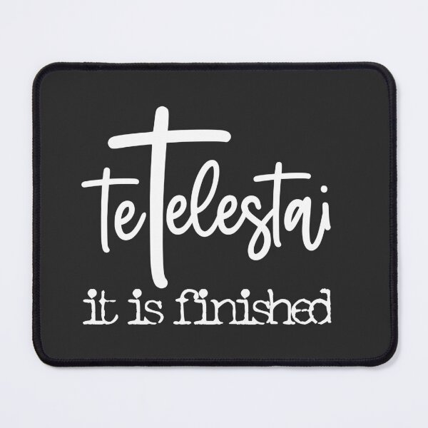 Item preview, Christian Design - Tetelestai meaning it is finished designed and sold by simplydesignart.
