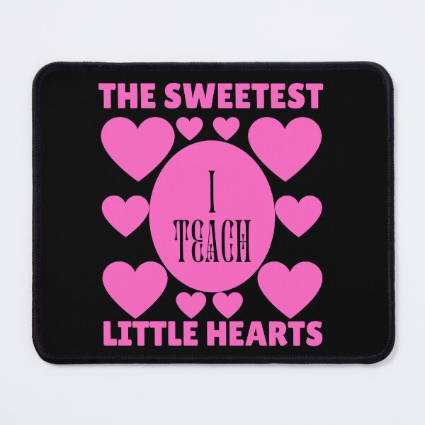 Item preview, I teach the sweetest little hearts Valentines Day designed and sold by My-Queens-Store.