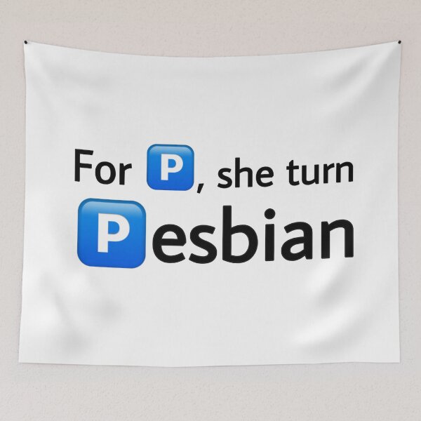 Item preview, For P, she turn Pesbian  designed and sold by arwen1.