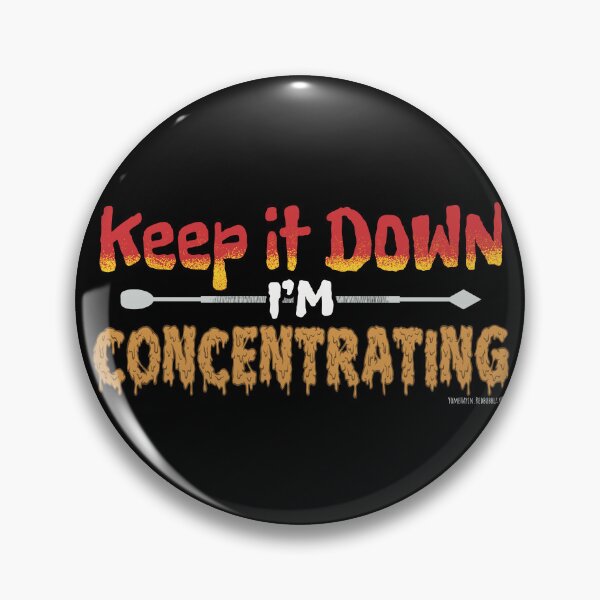 Item preview, Keep it down im concentrating stoner pun designed and sold by YomeHayin.