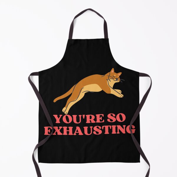 Item preview, YOU ARE SO EXHAUSTING - Funny Cat Pictures with Captions and Cat Sayings designed and sold by FunnyCatsFam.