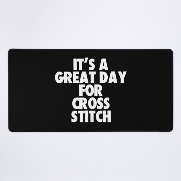 Item preview, It's a Great Day For Cross Stitch designed and sold by kindxinn.