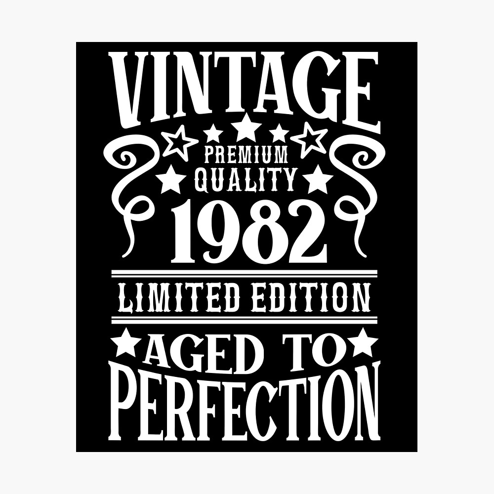 Retro Vintage 1982 funny Happy Birthday Quotes born in 1982 40 Years Retro Vintage 1982 funny Happy Birthday Quotes born in 1982 40 Years