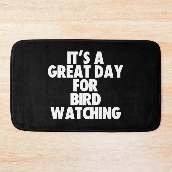 Item preview, It's a Great Day For Bird Watching designed and sold by kindxinn.
