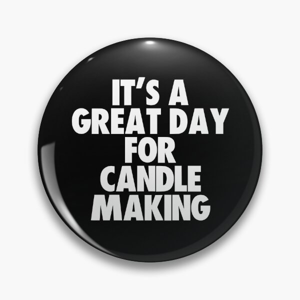 Item preview, It's a Great Day For Candle Making designed and sold by kindxinn.